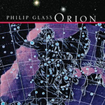Philip Glass Ensemble: Orion